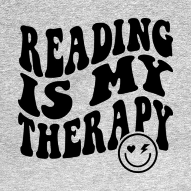 Reading is My Therapy Groovy Cute Reader Bookworm Gifts 2024 by sarcasmandadulting